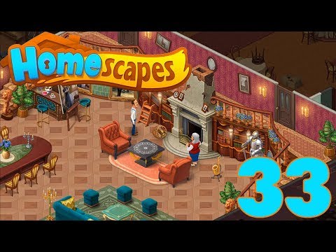 HOMESCAPES STORY WALKTHROUGH - PART 33 GAMEPLAY - ( iOS | Android )