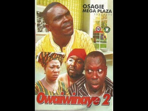 OWAIWINAYE 2 - LATEST EDO MOVIE