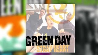 Green Day - Stray Heart (Warning Version)