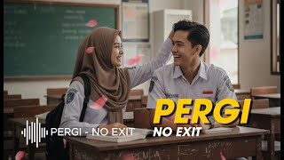 Download lagu Pergi - No Exit | Cover Lagu Sedih | Alumni PT Mencari Cinta Sejati mp3 Download lagu Pergi - No Exit | Cover Lagu Sedih | Alumni PT Mencari Cinta Sejati mp3