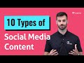 Engage Your Audience With These 10 Social Media Content Types