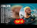 J B.a.l.v.i.n Greatest Hits ~ Top 100 Artists To Listen in 2023