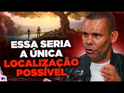 ONDE ESTÁ O JARDIM DO ÉDEN? RODRIGO SILVA EXPLICA