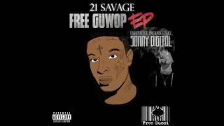 21 Savage - One Foot [Prod. by Sonny Digital]