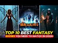 Top 10 Seriously ADDICTIVE Fantasy Shows You Ve NEVER Heard Of Best Series On Netflix Apple TV