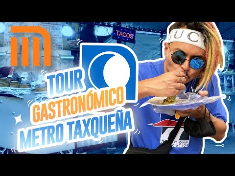 METRO TASQUEÑA FOOD TOUR - Lalo Elizarrarás.