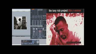 The Tony Rich Project – Like A Woman (Slowed Down)