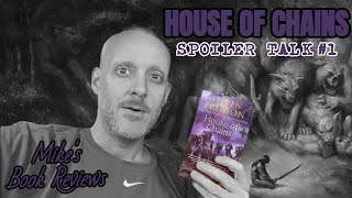 Malazan Book of the Fallen: House of Chains by Steven Erikson Spoiler Talk (Part 1)