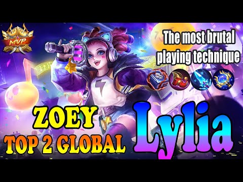 perfect playing technique[Top 2 global lylia ]ZOEY - mobile legends