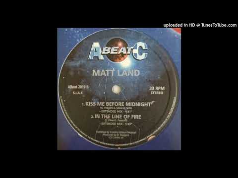 In The Line Of Fire (Extended Mix) - Matt Land