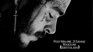 Post Malone - Rockstar Ft 21 Savage (Subtitulado Español)