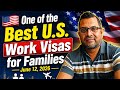 One Of The Best U S Work Visas For Families June 12 2026