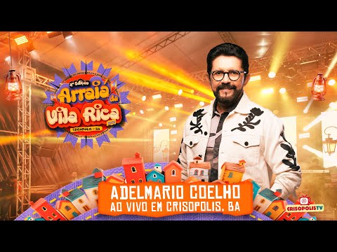 ADELMARIO COELHO AO VIVO EM CRISOPOLIS, BA #adelmariocoelho
