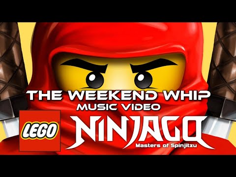 The Weekend Whip | Ninjago Music Video