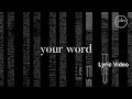 Hillsong Worship - Your Word (Lyric Video)