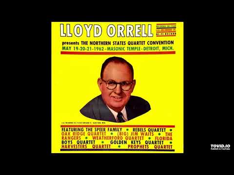 Lloyd Orrell Presents: The Northern States Quartet Convention LP (1962) [Full Album]