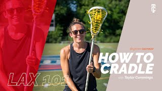 How to Cradle a Lacrosse Ball // LAX 101