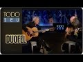 Musical com Duofel - Todo Seu (23/03/17)