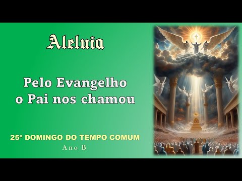 ALELUIA - PELO EVANGELHO O PAI NOS CHAMOU (Marcelo Koychi) - CATÓLICA