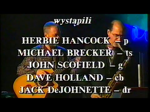 Herbie Hancock New Standard 1997 Live @ Warsaw Jazz REMASTERED w/Michael Brecker Jack DeJohnette
