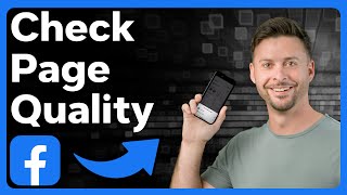 How To Check Facebook Page Quality