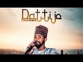 Shehi Ahmad Tajul izzi - Dattijo (official audio 2023)