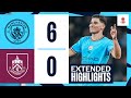 Man City 6-0 Burnley | FA Cup | HIGHLIGHTS | HAALAND HAT-TRICK