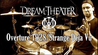 DREAM THEATER - Overture 1928/Strange Deja Vu - Drum Cover