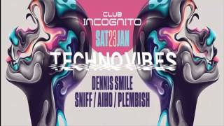 Dennis Smile - Live @ Incognito /Varna/(23.Jan.2016)[TECHNO MIX]