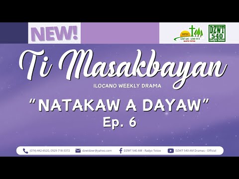 Ti Masakbayan - "Natakaw a Dayaw" | Ep. 6 (December 3, 2025) #DZWTDramasOfficial