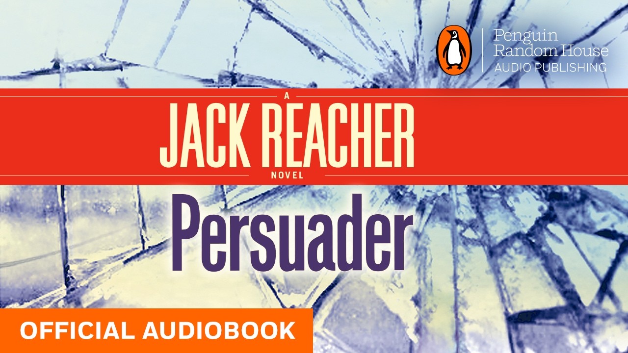 Persuader By Lee Child | Official Audiobook