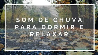 Som de chuva para dormir e relaxar.