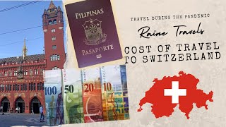 How much does it cost to travel to Switzerland? | Budget Travel Tips to Switzerland | PH to CH