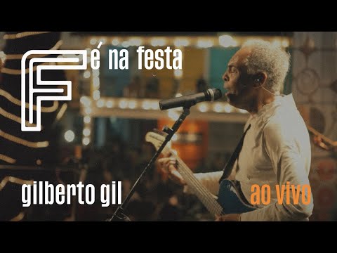FULL HD [DVD Completo] | Gilberto Gil | Fé na Festa Ao Vivo