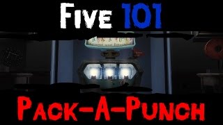 Zombies 101 :: "Five" 101 :: Pack-A-Punch Tutorial - Raising the DefCon Level
