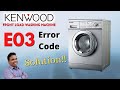 Kenwood Front Load Washing Machine E03 Error Code | Washing Machine E03 Error | E03 Error Code