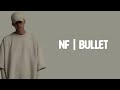 NF - BULLET (Lyrics)