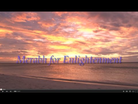 Merabh for Enlightenment – from Kharisma Shoud 9