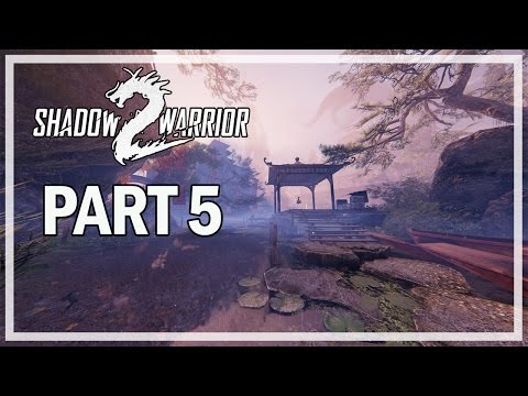 Shadow Warrior 2 Let's Play Part 5 THE COOKERY - Gameplay Walkthrough