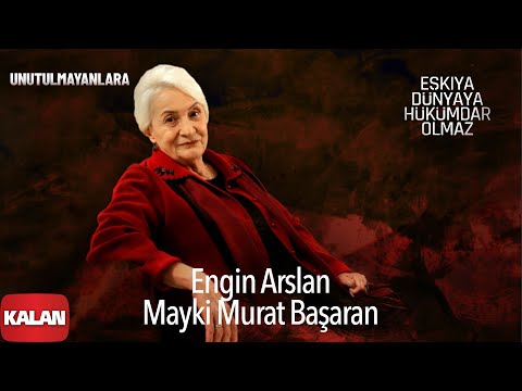 Engin Arslan & Mayki Murat Başaran - Unutulmayanlara [ EDHO Dizi Müzikleri © 2021 Kalan Müzik ]