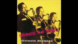 Illinois Jacquet -  Swing's the Thing  - 06 -  Lullaby of the Leaves