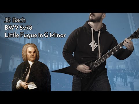 Little Fugue in G Minor (BWV 578, Bach) Metal Guitar Cover by High Z Productions