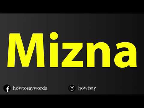 How To Pronounce Mizna