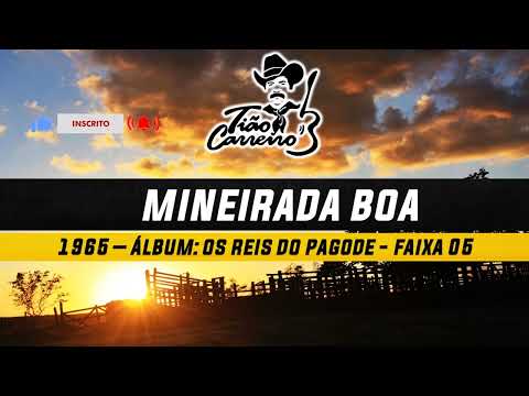 Mineirada Boa - Tião Carreiro e Pardinho