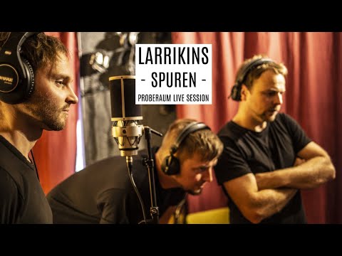 LARRIKINS - Spuren [Proberaum Live Session]