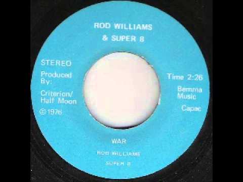 Rod Williams & Super 8 -  War  [1976]