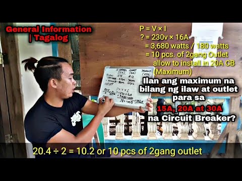 Ilan ang maximum na bilang ng ilaw at outlet para sa 15A, 20A at 30A  na CB? |General Info. Tagalog