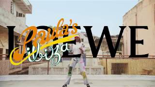 LOEWE Paula's Ibiza New Campaign TV Spot 20' Trailer