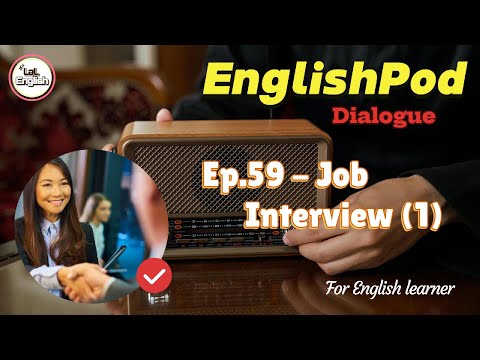 Dialogue Ep.59 - Job Interview (1) #EnglishPod