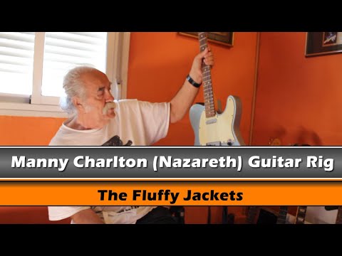 Manny Charlton (Nazareth) Guitar Rig: The Fluffy Jackets: "Something from Nothing" Ep. 6